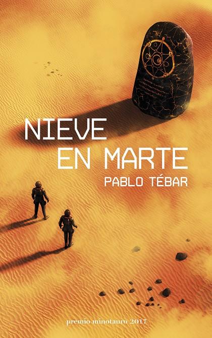 NIEVE EN MARTE | 9788445004821 | TéBAR GOYANES, PABLO | Galatea Llibres | Llibreria online de Reus, Tarragona | Comprar llibres en català i castellà online