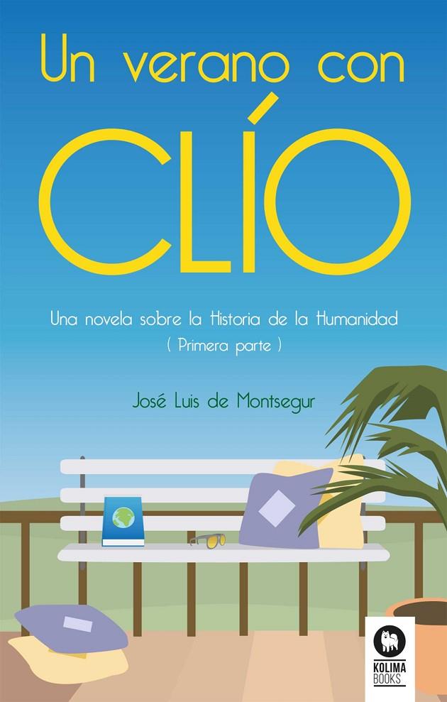 UN VERANO CON CLÍO | 9788416994267 | DE MONTSEGUR, JOSÉ LUIS | Galatea Llibres | Llibreria online de Reus, Tarragona | Comprar llibres en català i castellà online