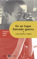 EN UN LUGAR LLAMADO GUERRA | 9788424609467 | SIERRA I FABRA, JORDI | Galatea Llibres | Llibreria online de Reus, Tarragona | Comprar llibres en català i castellà online