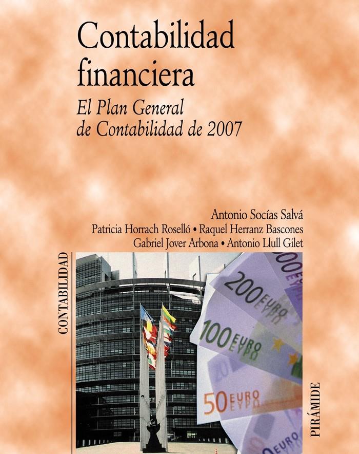 CONTABILIDAD FINANCIERA : EL PLAN GENERAL DE CONTABILIDAD 20 | 9788436821802 | SOCIAS SALVA, ANTONIO (1959- )  [ET. AL.] | Galatea Llibres | Llibreria online de Reus, Tarragona | Comprar llibres en català i castellà online