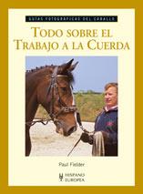 TODO SOBRE EL TRABAJO A LA CUERDA | 9788425518331 | FIELDER, PAUL | Galatea Llibres | Llibreria online de Reus, Tarragona | Comprar llibres en català i castellà online