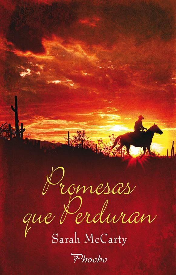 PROMESAS QUE PERDURAN | 9788415433040 | MCCARTY, SARAH | Galatea Llibres | Librería online de Reus, Tarragona | Comprar libros en catalán y castellano online