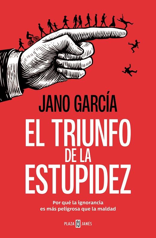 EL TRIUNFO DE LA ESTUPIDEZ | 9788401034183 | GARCÍA, JANO | Galatea Llibres | Llibreria online de Reus, Tarragona | Comprar llibres en català i castellà online