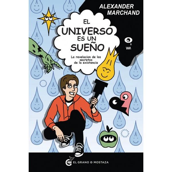 EL UNIVERSO ES UN SUEÑO | 9788493931148 | MARCHAND, ALEXANDER | Galatea Llibres | Librería online de Reus, Tarragona | Comprar libros en catalán y castellano online