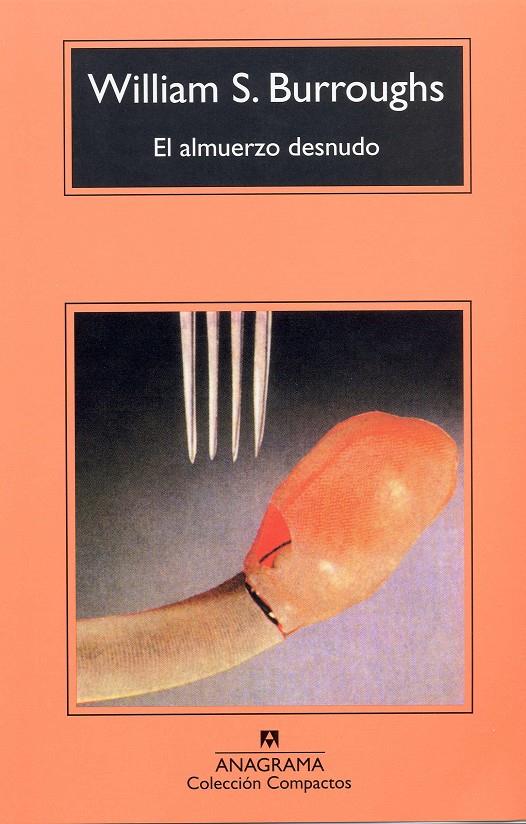 ALMUERZO DESNUDO,EL | 9788433920089 | BURROUGHS, WILLIAM | Galatea Llibres | Librería online de Reus, Tarragona | Comprar libros en catalán y castellano online