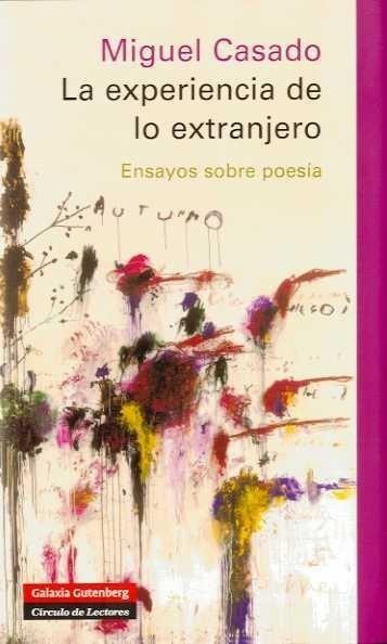 EXPERIENCIA DE LO EXTRANJERO | 9788481098266 | CASADO, MIGUEL | Galatea Llibres | Llibreria online de Reus, Tarragona | Comprar llibres en català i castellà online