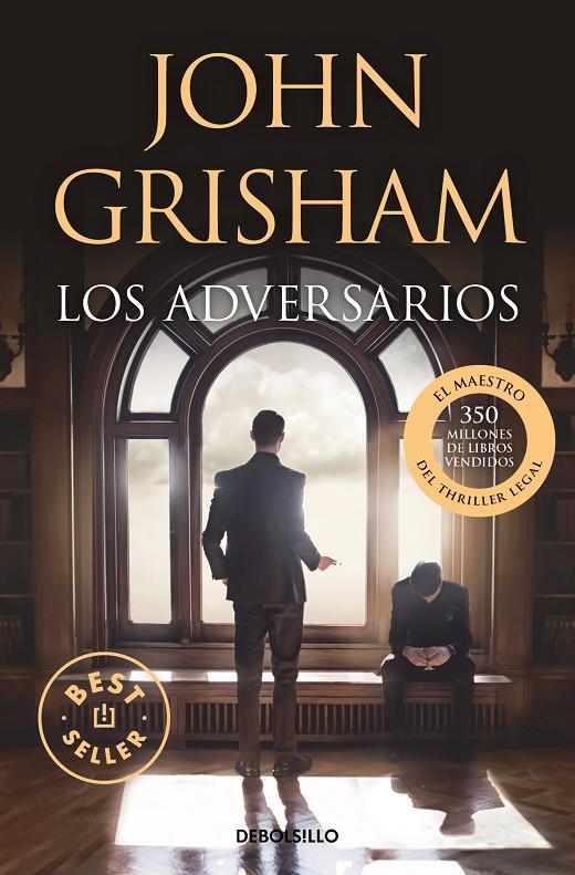 LOS ADVERSARIOS | 9788466374422 | GRISHAM, JOHN | Galatea Llibres | Llibreria online de Reus, Tarragona | Comprar llibres en català i castellà online