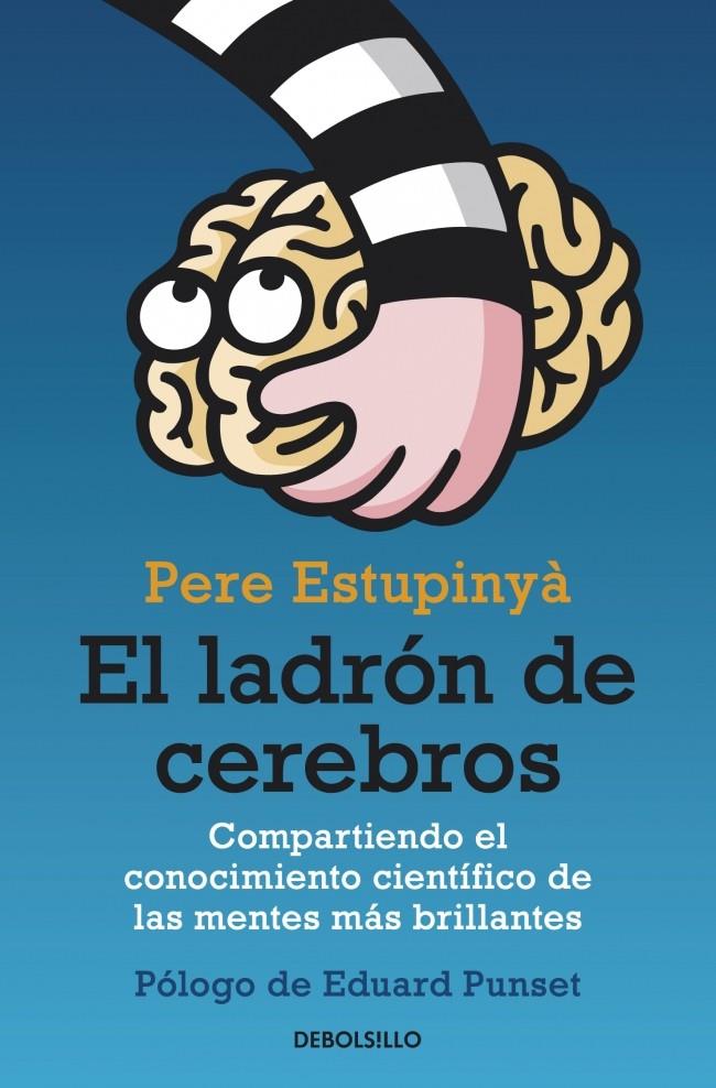 LADRÓN DE CEREBROS, EL | 9788499893846 | ESTUPINYA, PERE | Galatea Llibres | Llibreria online de Reus, Tarragona | Comprar llibres en català i castellà online