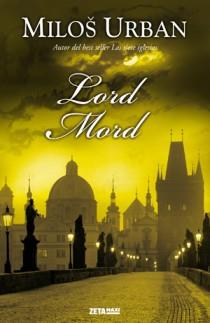 LORD MORD | 9788498724882 | URBAN, MILOS | Galatea Llibres | Llibreria online de Reus, Tarragona | Comprar llibres en català i castellà online