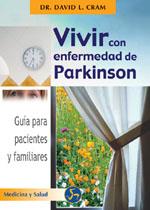 VIVIR CON ENFERMEDAD DE PARKINSON | 9788495973122 | CRAM, DAVID | Galatea Llibres | Llibreria online de Reus, Tarragona | Comprar llibres en català i castellà online