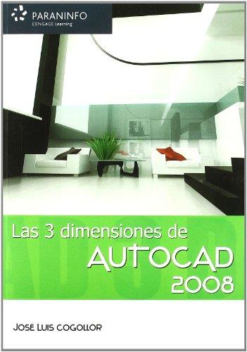 3 DIMENSIONES DE AUTOCAD 2008, LAS | 9788428330329 | COGOLLOR, JOSE LUIS | Galatea Llibres | Llibreria online de Reus, Tarragona | Comprar llibres en català i castellà online