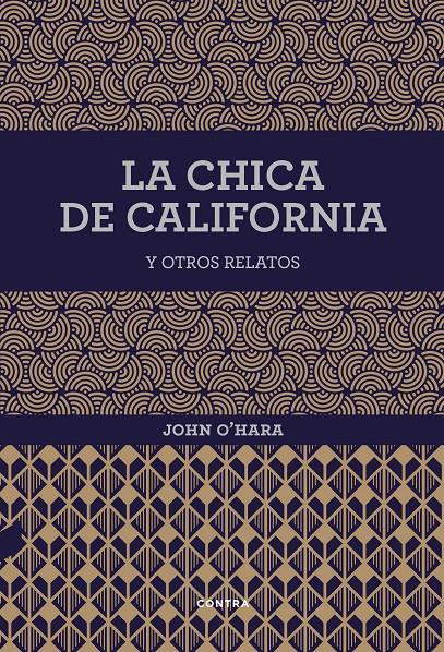 LA CHICA DE CALIFORNIA Y OTROS RELATOS | 9788494403361 | O'HARA, JOHN | Galatea Llibres | Llibreria online de Reus, Tarragona | Comprar llibres en català i castellà online