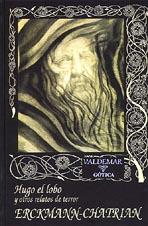 HUGO EL LOBO Y OTROS RELATOS DE TERROR | 9788477022589 | ERCKMANN-CHATRIAN | Galatea Llibres | Llibreria online de Reus, Tarragona | Comprar llibres en català i castellà online