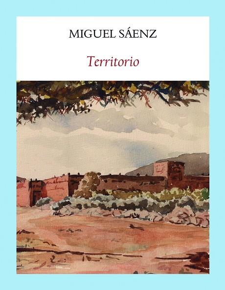 TERRITORIO | 9788494552625 | SÁENZ, MIGUEL | Galatea Llibres | Llibreria online de Reus, Tarragona | Comprar llibres en català i castellà online