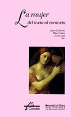 MUJER DEL TEXTO AL CONTEXTO, LA | 9788488751317 | ALONSO, LAURA | Galatea Llibres | Llibreria online de Reus, Tarragona | Comprar llibres en català i castellà online