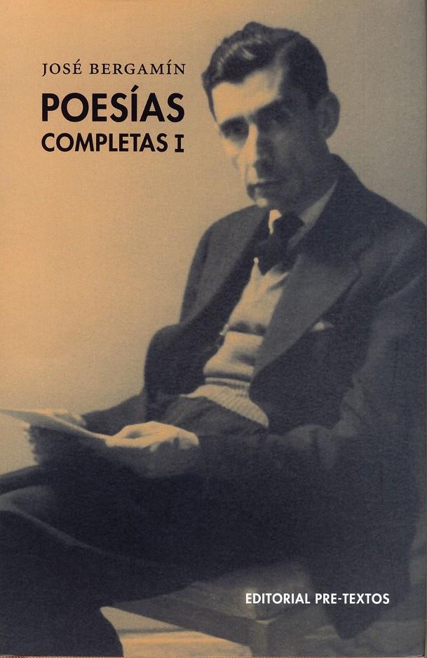 POESIAS COMPLETAS VOL I | 9788481919288 | BERGAMIN, JOSE | Galatea Llibres | Librería online de Reus, Tarragona | Comprar libros en catalán y castellano online