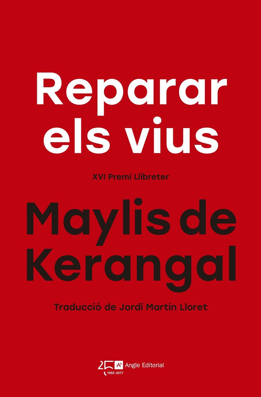 REPARAR ELS VIUS | 9788415307822 | DE KERANGAL, MAYLIS | Galatea Llibres | Llibreria online de Reus, Tarragona | Comprar llibres en català i castellà online