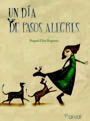 DÍA DE PASOS ALEGRES | 9788493938123 | DÍAZ REGUERA, RAQUEL | Galatea Llibres | Llibreria online de Reus, Tarragona | Comprar llibres en català i castellà online