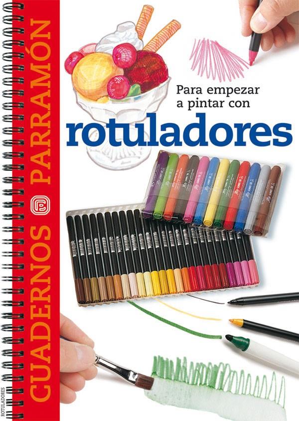 ROTULADORES, PARA EMPEZAR A PINTAR | 9788434224711 | AAVV | Galatea Llibres | Llibreria online de Reus, Tarragona | Comprar llibres en català i castellà online