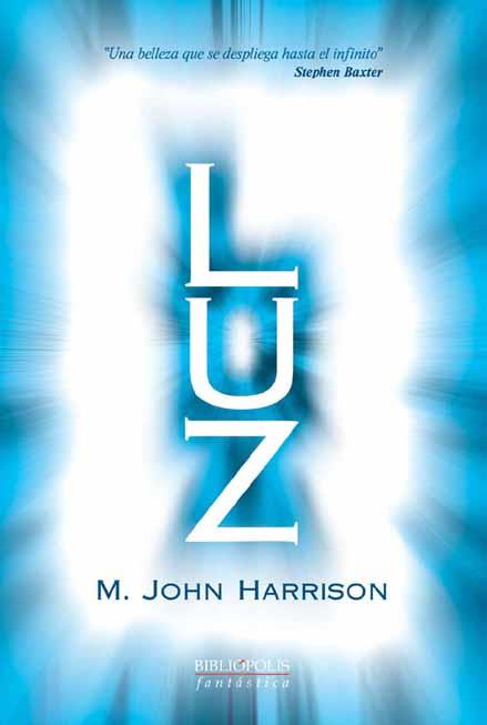 LUZ | 9788496173019 | HARRISON, M. JOHN | Galatea Llibres | Llibreria online de Reus, Tarragona | Comprar llibres en català i castellà online