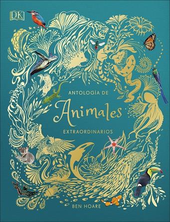 ANTOLOGIA DE ANIMALES EXTRAORDINARIOS (ALBUM ILUSTRADO) | 9780241414736 | HOARE, BEN | Galatea Llibres | Llibreria online de Reus, Tarragona | Comprar llibres en català i castellà online