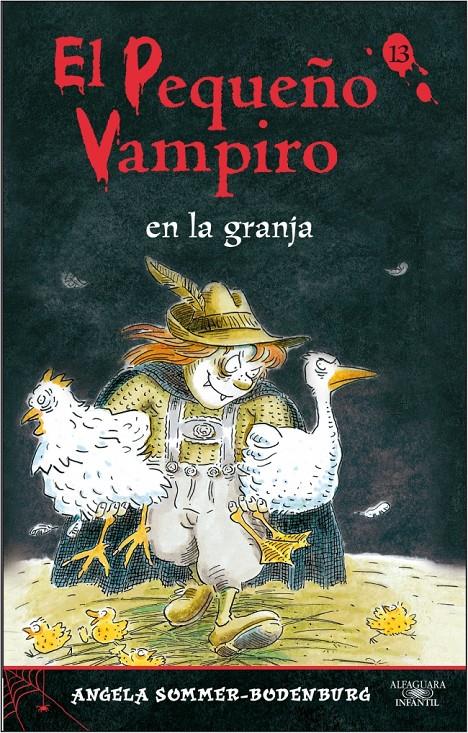 PEQUEÑO VAMPIRO EN LA GRANJA, EL | 9788420471594 | SOMMER-BODENBURG, ANGELA (1948- ) | Galatea Llibres | Llibreria online de Reus, Tarragona | Comprar llibres en català i castellà online