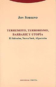 TERREMOTO, TERRORISMO, BARBARIE Y UTOPIA | 9788481645187 | SOBRINO, JON | Galatea Llibres | Librería online de Reus, Tarragona | Comprar libros en catalán y castellano online