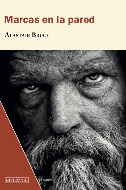 MARCAS EN LA PARED | 9788494734526 | BRUCE, ALASTAIR | Galatea Llibres | Llibreria online de Reus, Tarragona | Comprar llibres en català i castellà online