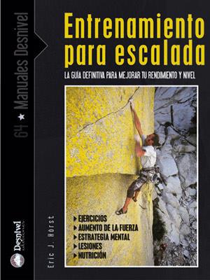 ENTRENAMIENTO PARA ESCALADA | 9788498290240 | HORST, ERIC | Galatea Llibres | Librería online de Reus, Tarragona | Comprar libros en catalán y castellano online