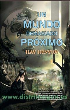 MUNDO DEMASIADO PROXIMO | 9788498005721 | KENYON, KAY | Galatea Llibres | Llibreria online de Reus, Tarragona | Comprar llibres en català i castellà online