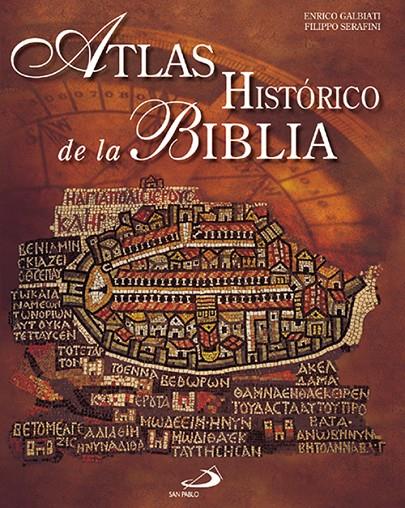 ATLAS HISTORICO DE LA BIBLIA | 9788428526470 | GALBIATI, E./SERAFINI, F. | Galatea Llibres | Llibreria online de Reus, Tarragona | Comprar llibres en català i castellà online