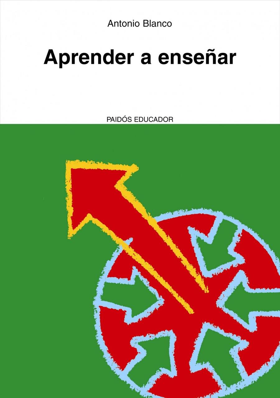 APRENDER A ENSEÑAR | 9788449322792 | BLANCO, ANTONIO | Galatea Llibres | Llibreria online de Reus, Tarragona | Comprar llibres en català i castellà online