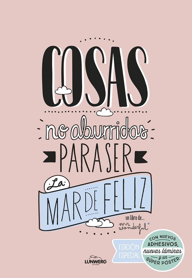 COSAS NO ABURRIDAS PARA SER LA MAR DE FELIZ EDICIÓN ESPECIAL | 9788416489725 | MR. WONDERFUL | Galatea Llibres | Llibreria online de Reus, Tarragona | Comprar llibres en català i castellà online