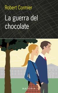 GUERRA DEL CHOCOLATE, LA | 9788477208648 | CORMIER, ROBERT | Galatea Llibres | Llibreria online de Reus, Tarragona | Comprar llibres en català i castellà online