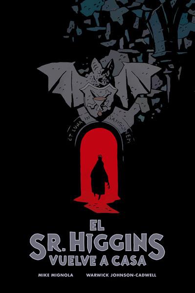 EL SR. HIGGINS VUELVE A CASA | 9788467930665 | MIGNOLA, MIKE | Galatea Llibres | Llibreria online de Reus, Tarragona | Comprar llibres en català i castellà online