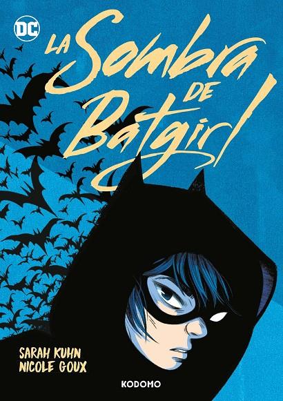 LA SOMBRA DE BATGIRL | 9788419920270 | KUHN, SARAH | Galatea Llibres | Llibreria online de Reus, Tarragona | Comprar llibres en català i castellà online