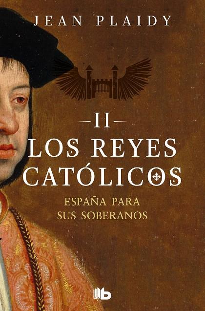 ESPAÑA PARA SUS SOBERANOS (LOS REYES CATÓLICOS 2) | 9788490708774 | PLAIDY, JEAN | Galatea Llibres | Llibreria online de Reus, Tarragona | Comprar llibres en català i castellà online