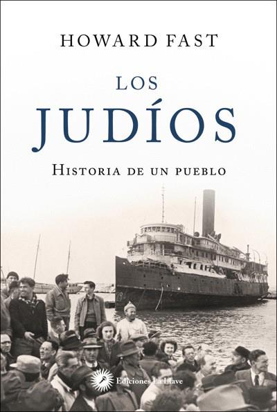 LOS JUDIOS  | 9788416145577 | FAST, HOWARD | Galatea Llibres | Llibreria online de Reus, Tarragona | Comprar llibres en català i castellà online