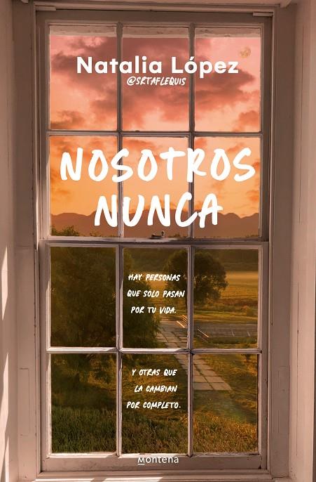 NOSOTROS NUNCA | 9788419848659 | LÓPEZ, NATALIA | Galatea Llibres | Llibreria online de Reus, Tarragona | Comprar llibres en català i castellà online