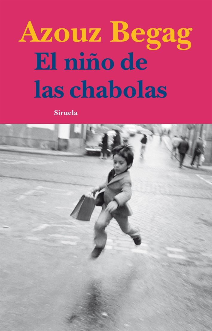 NIÑO DE LAS CHABOLAS, EL | 9788498415186 | BEGAG, AZOUZ | Galatea Llibres | Llibreria online de Reus, Tarragona | Comprar llibres en català i castellà online