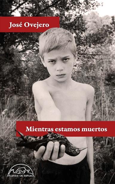 MIENTRAS ESTAMOS MUERTOS | 9788483933176 | OVEJERO, JOSÉ | Galatea Llibres | Llibreria online de Reus, Tarragona | Comprar llibres en català i castellà online