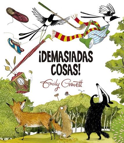 DEMASIADAS COSAS! | 9788491454090 | GRAVETT, EMILY | Galatea Llibres | Llibreria online de Reus, Tarragona | Comprar llibres en català i castellà online