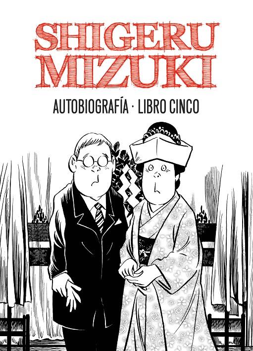 SHIGERU MIZUKI. AUTOBIOGRAFÍA. LIBRO CINCO | 9788415685302 | MIZUKI, SHIGERU | Galatea Llibres | Librería online de Reus, Tarragona | Comprar libros en catalán y castellano online