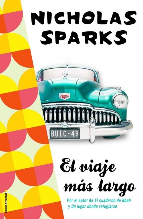 EL VIAJE MÁS LARGO | 9788499186597 | SPARKS, NICHOLAS | Galatea Llibres | Llibreria online de Reus, Tarragona | Comprar llibres en català i castellà online