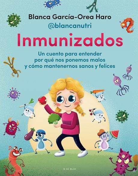 INMUNIZADOS | 9788418688706 | GARCÍA-OREA HARO (@BLANCANUTRI), BLANCA | Galatea Llibres | Llibreria online de Reus, Tarragona | Comprar llibres en català i castellà online