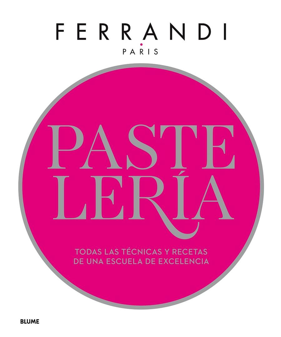 PASTELERÍA. FERRANDI | 9788417254841 | VV.AA. | Galatea Llibres | Llibreria online de Reus, Tarragona | Comprar llibres en català i castellà online