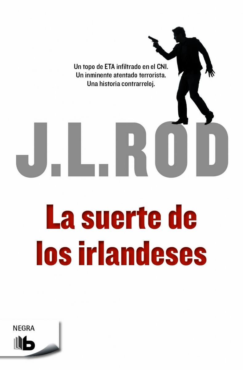 LA SUERTE DE LOS IRLANDESES | 9788490701553 | ROD, J.L. | Galatea Llibres | Llibreria online de Reus, Tarragona | Comprar llibres en català i castellà online