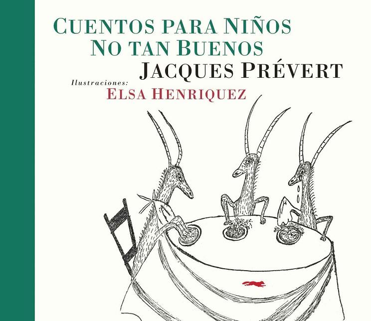 CUENTOS PARA NIÑOS NO TAN BUENOS | 9788494595011 | PRÉVERT, JACQUES | Galatea Llibres | Llibreria online de Reus, Tarragona | Comprar llibres en català i castellà online