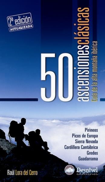 50 ASCENSIONES CLASICAS | 9788496192720 | LORA DEL CERRO, RAUL | Galatea Llibres | Llibreria online de Reus, Tarragona | Comprar llibres en català i castellà online