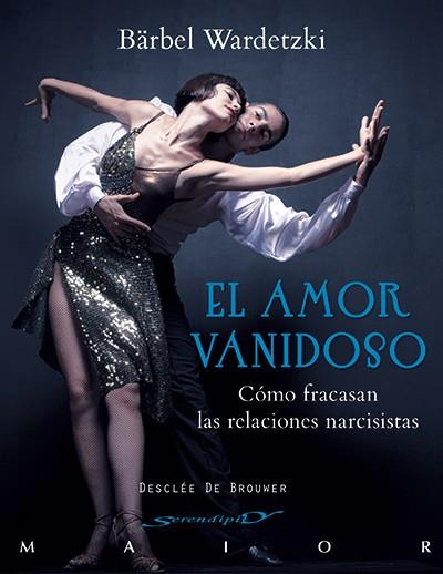 EL AMOR VANIDOSO | 9788433025883 | WARDETZKI, BÄRBEL | Galatea Llibres | Llibreria online de Reus, Tarragona | Comprar llibres en català i castellà online